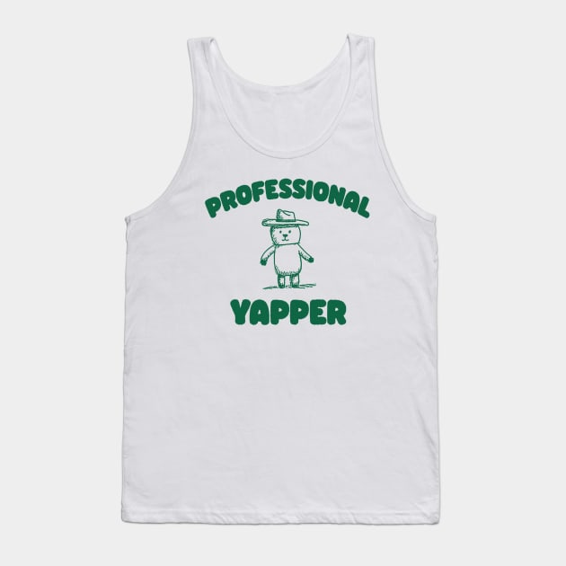 Professional Yapper, What Is Bro Yapping About, Certified Yapper Meme Y2k Tank Top by Hamza Froug